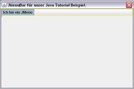 JMenuBar mit einem JMenu